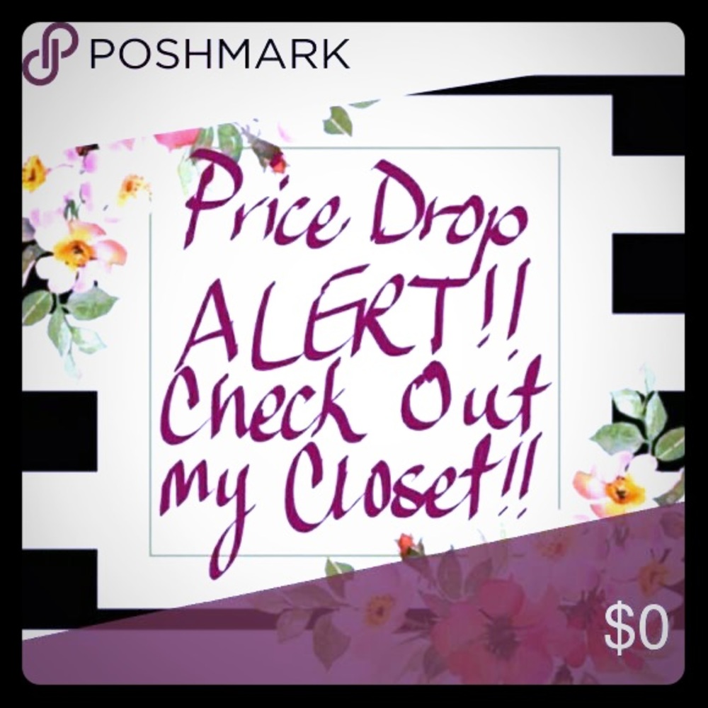 I’ve dropped prices on many items!!